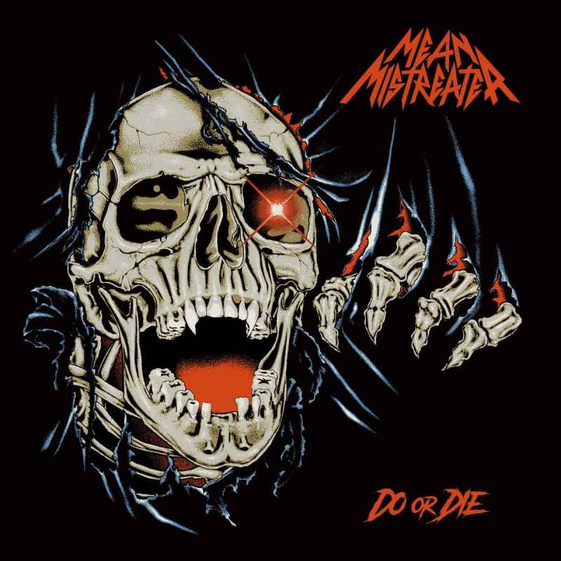 MEAN MISTREATER - Do or Die CD